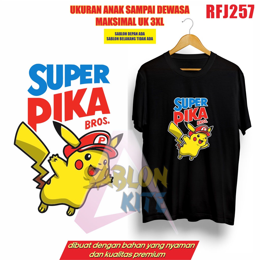 MURAH!!! KAOS KEREN ANIME SUPER PIKA RFJ257