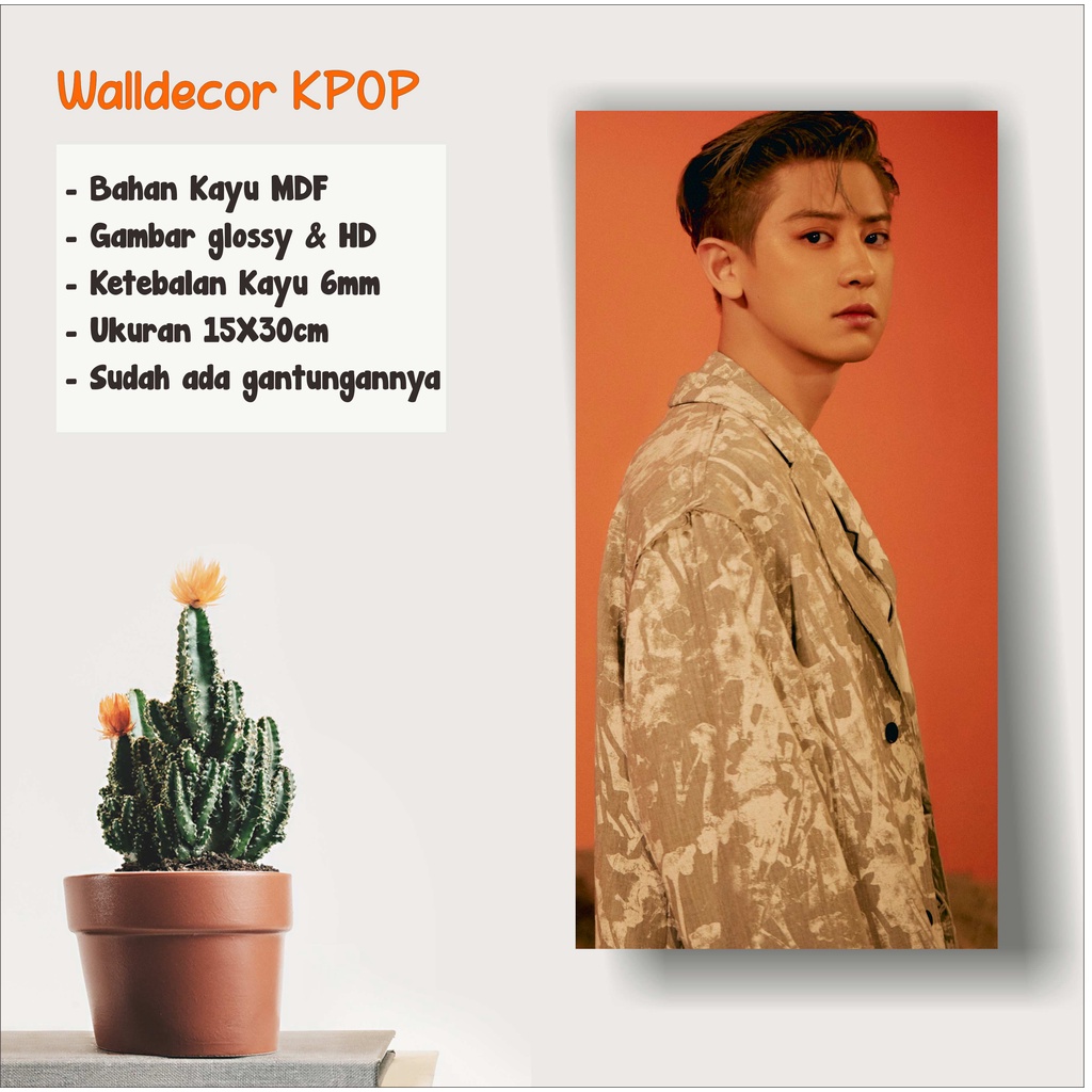 WALLDECOR EXO CHANYEOL DONT FIGHT THE FEELING UKURAN 15X30 CM WALL DECOR POSTER KAYU HIASAN KPOP