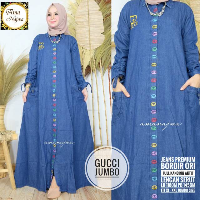 Gucci maxy- gamis jeans JUMBO BORDIR ORIGINAL by Ama Najwa LD 118