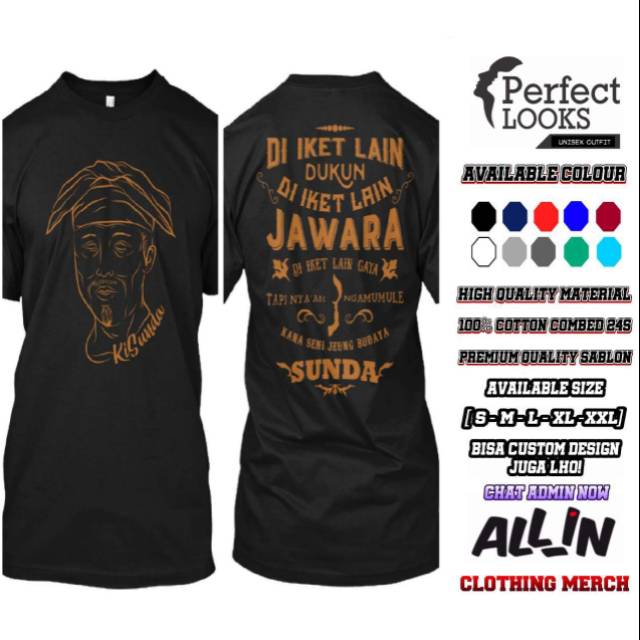 KAOS SUNDA KI SUNDA DIIKET LAIN DUKUN DIIKET LAIN JAWARA KAOS SUNDA EKSKLUSIF KEREN BEST SELLER