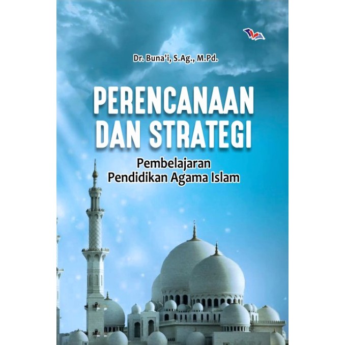 Jual Perencanaan Dan Strategi Pembelajaran Pendidikan Agama Islam ...