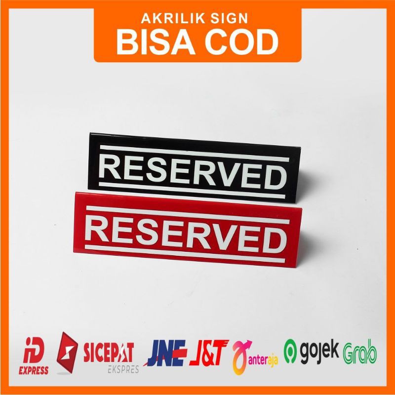 

RESERVED PAPAN TANDA ACRYLIC RESERVED