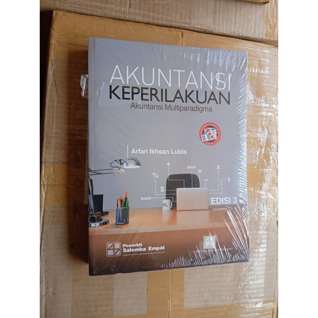 Jual Original Buku Akuntansi Keperilakuan Akuntansi Multiparadigma Edisi Arfan Ikhsan