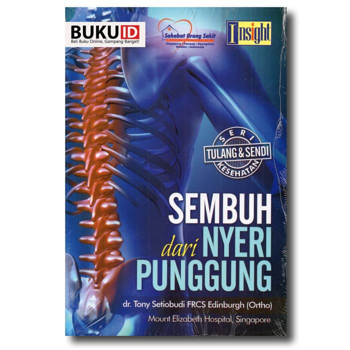 

Buku Seri Kesehatan Tulang Dan Sendi: Sembuh Dari Nyeri Punggung