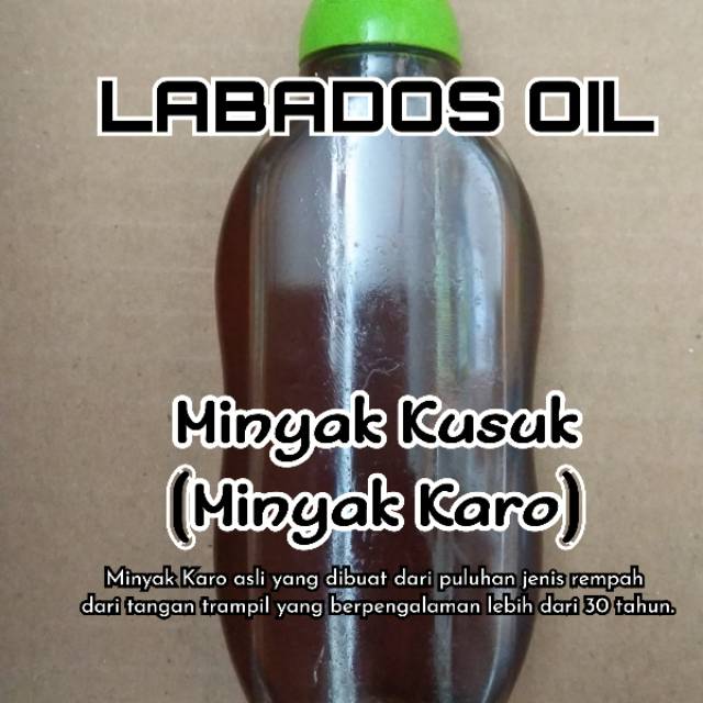 Labados Minyak Karo Asli Minyak Kusuk Minyak Urut Minyak Pijat