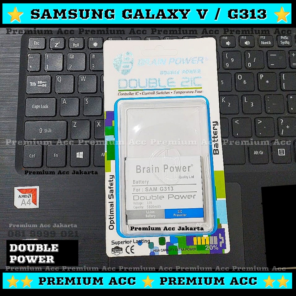 Battery Baterai Batre Samsung G313 / Batre Samsung Galaxy V Double Power / Baterai Samsung GALAXY V Brain Power