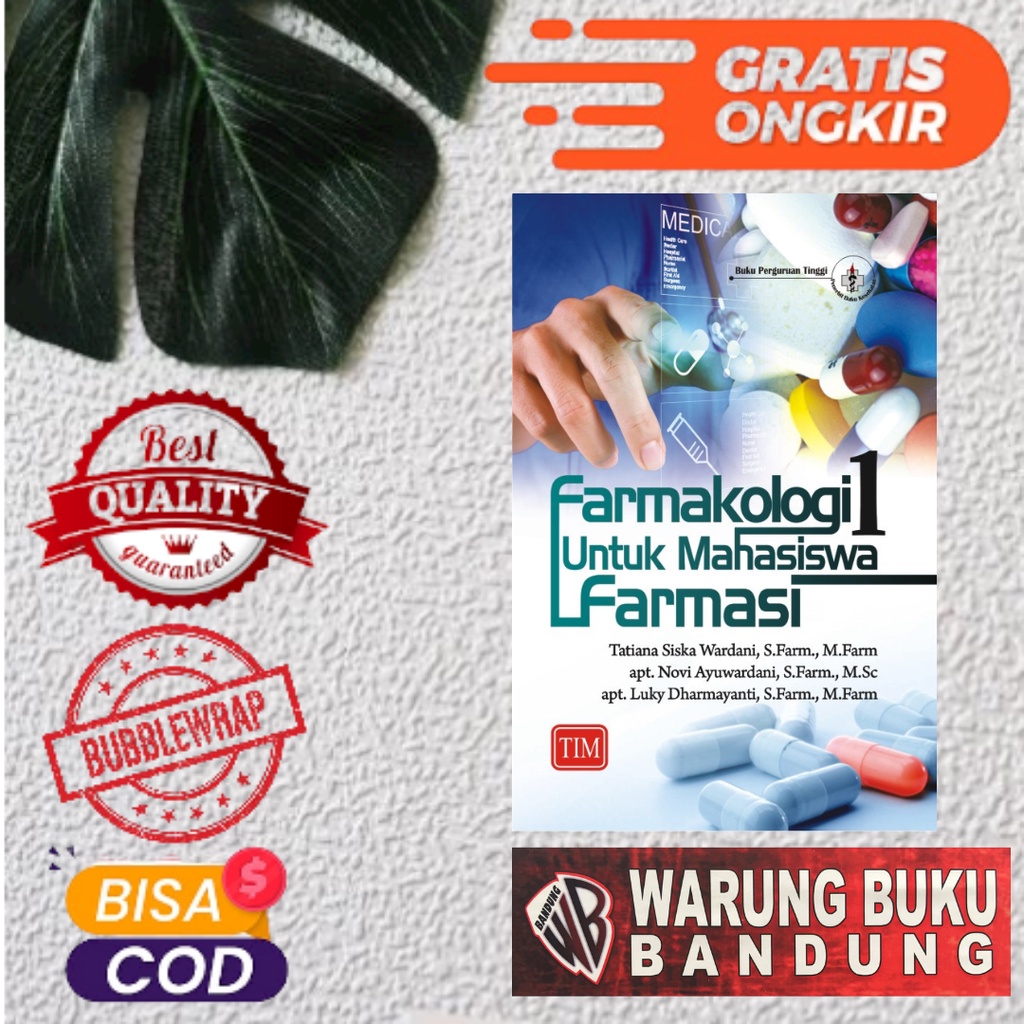 Buku Farmakologi 1 Untuk Mahasiswa Farmasi - Tatiana Siska Wardani S.Farm M.Farm Apt.