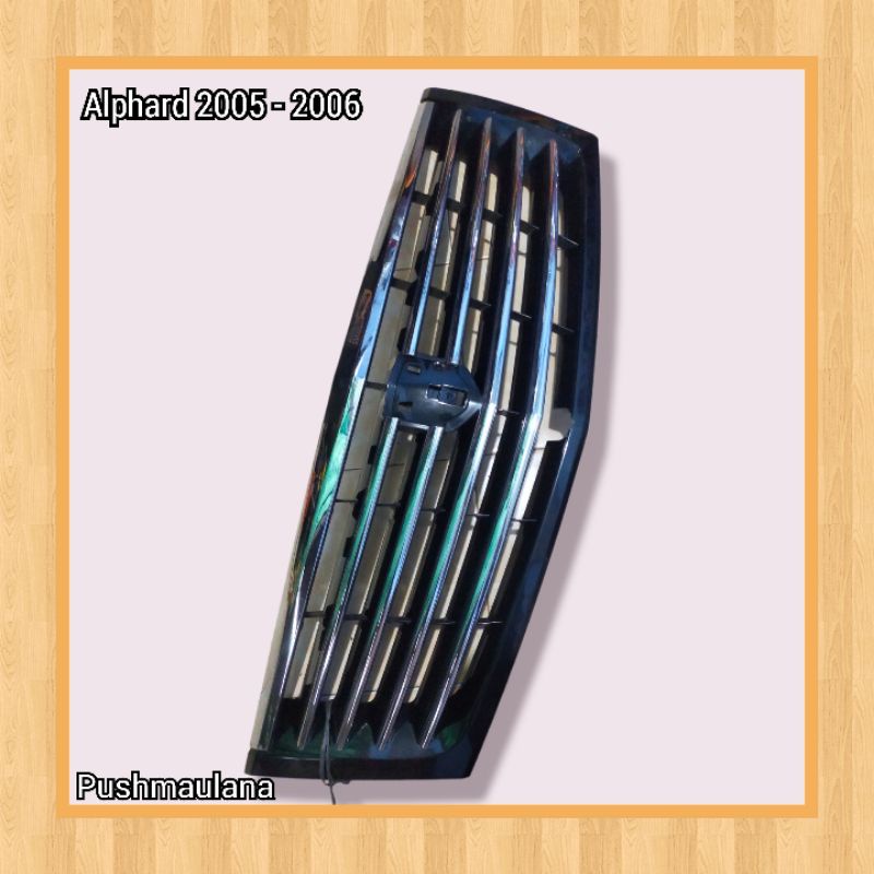 Grill Alphard 2005 - 2006 Original