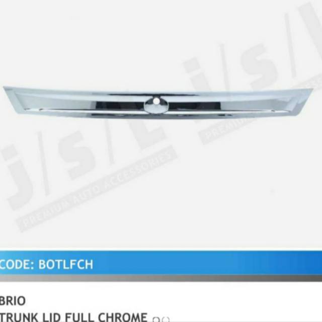 Trunk lid full chrome Brio jsl