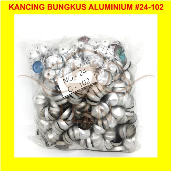 Kancing Bungkus Bahan Aluminium GRADE AAA No 24 - 102 Kaleng Kain LEEN