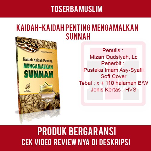 Kaidah - Kaidah Penting Mengamalkan Sunnah - Pustaka Imam Syafi'i