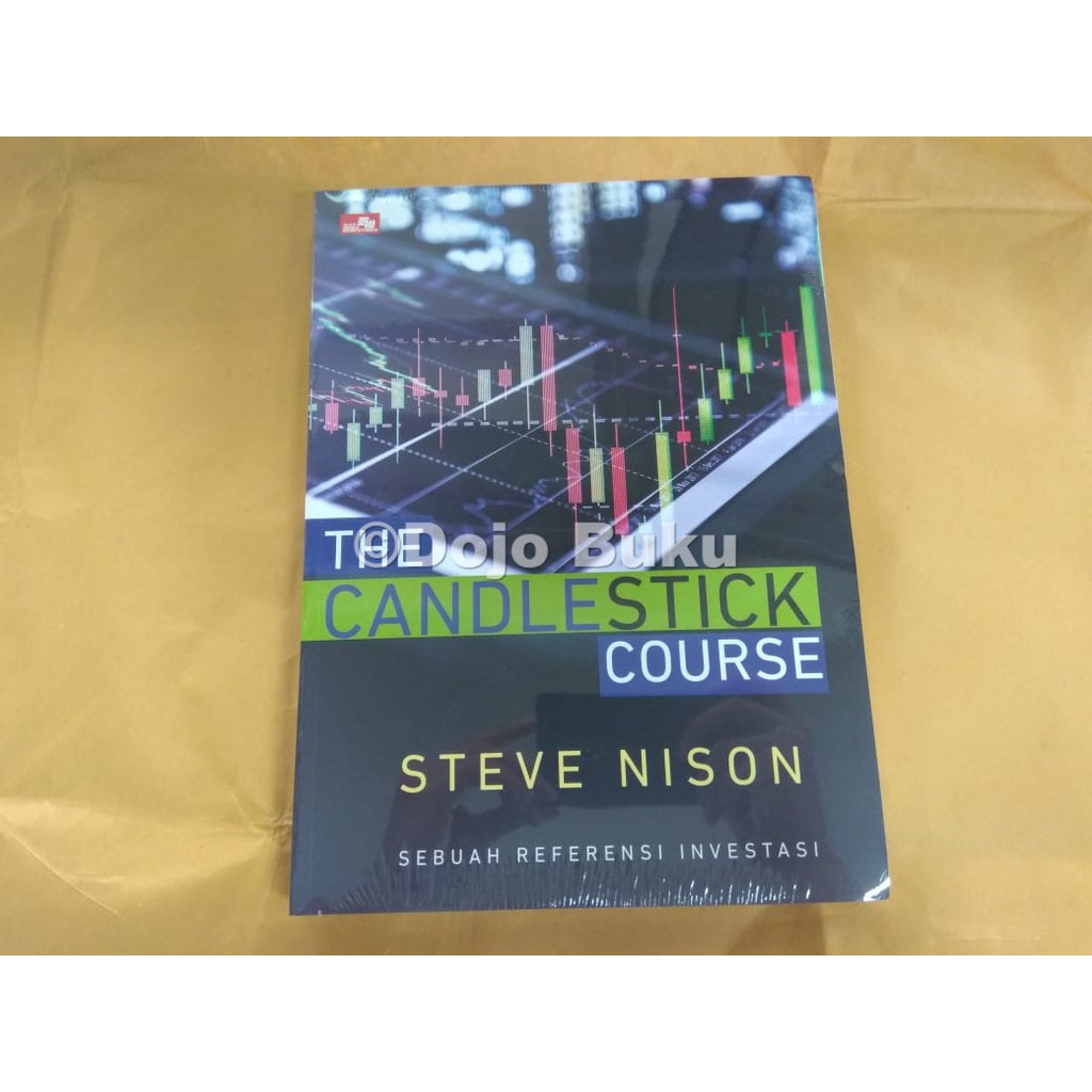 Buku THE CANDLESTICK COURSE Sebuah referensi investasi Steve Nison