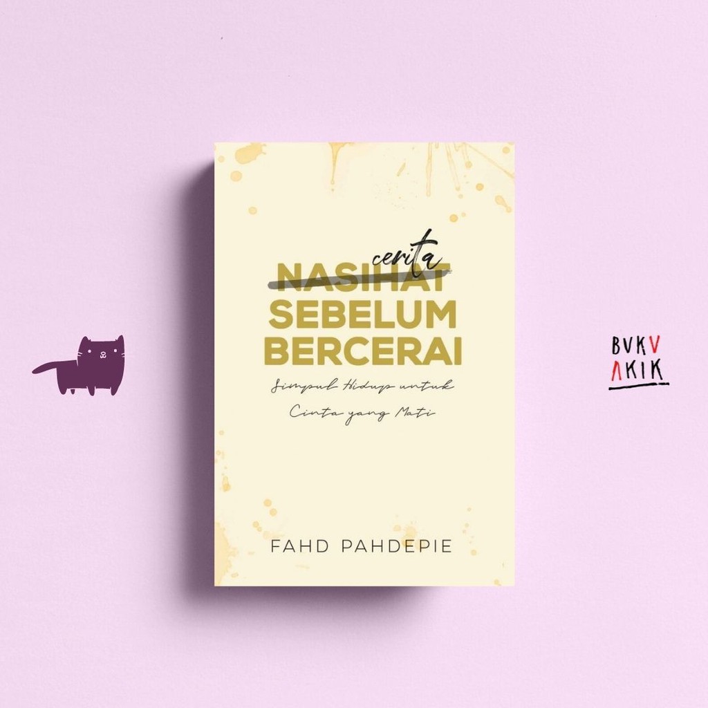 Cerita Sebelum Bercerai - Fahd Pahdepie