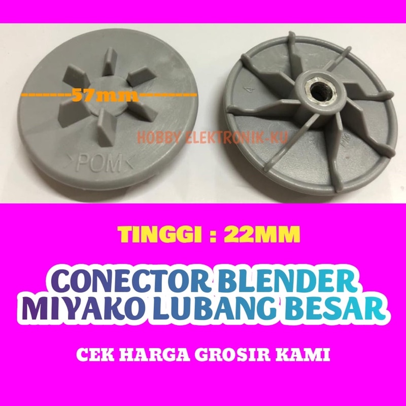 CONECTOR BLENDER MIYAKO LUBANG BESAR