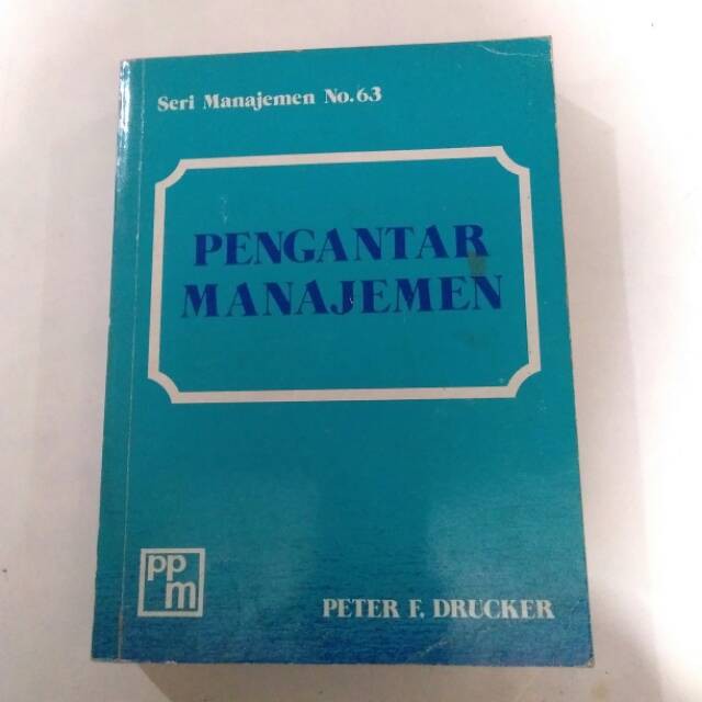 pengantar manajemen, peter f. drucker