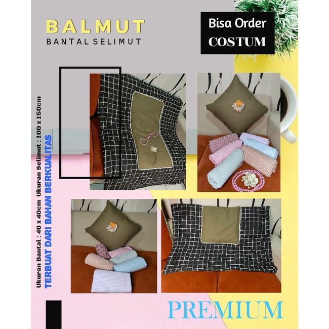 BALMUT ( Bantal Selimut) Premium