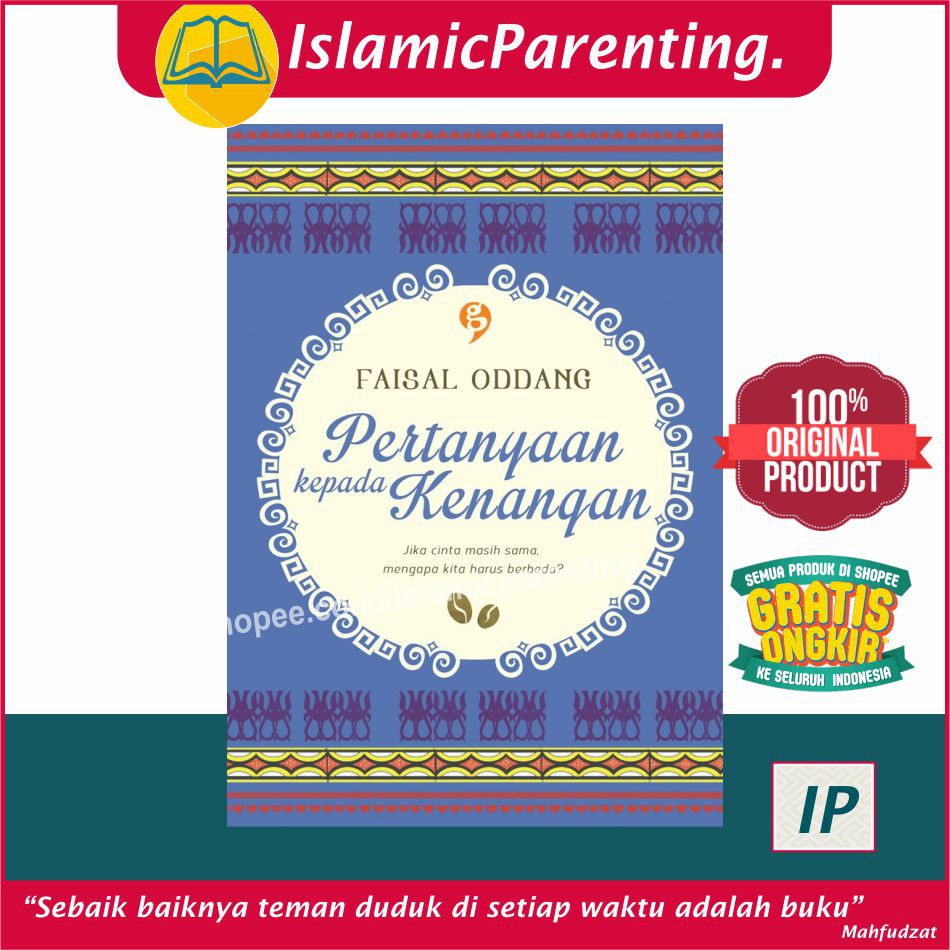 NOVEL PERTANYAAN KEPADA KENANGAN FAISAL ODDANG