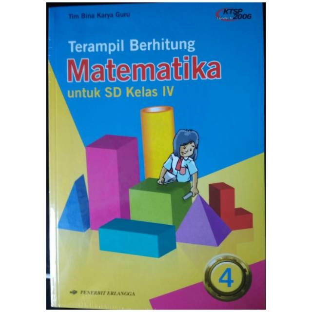 Terampil Berhitung Matematika Untuk SD Kelas 4 KTSP 2006 - ERLANGGA