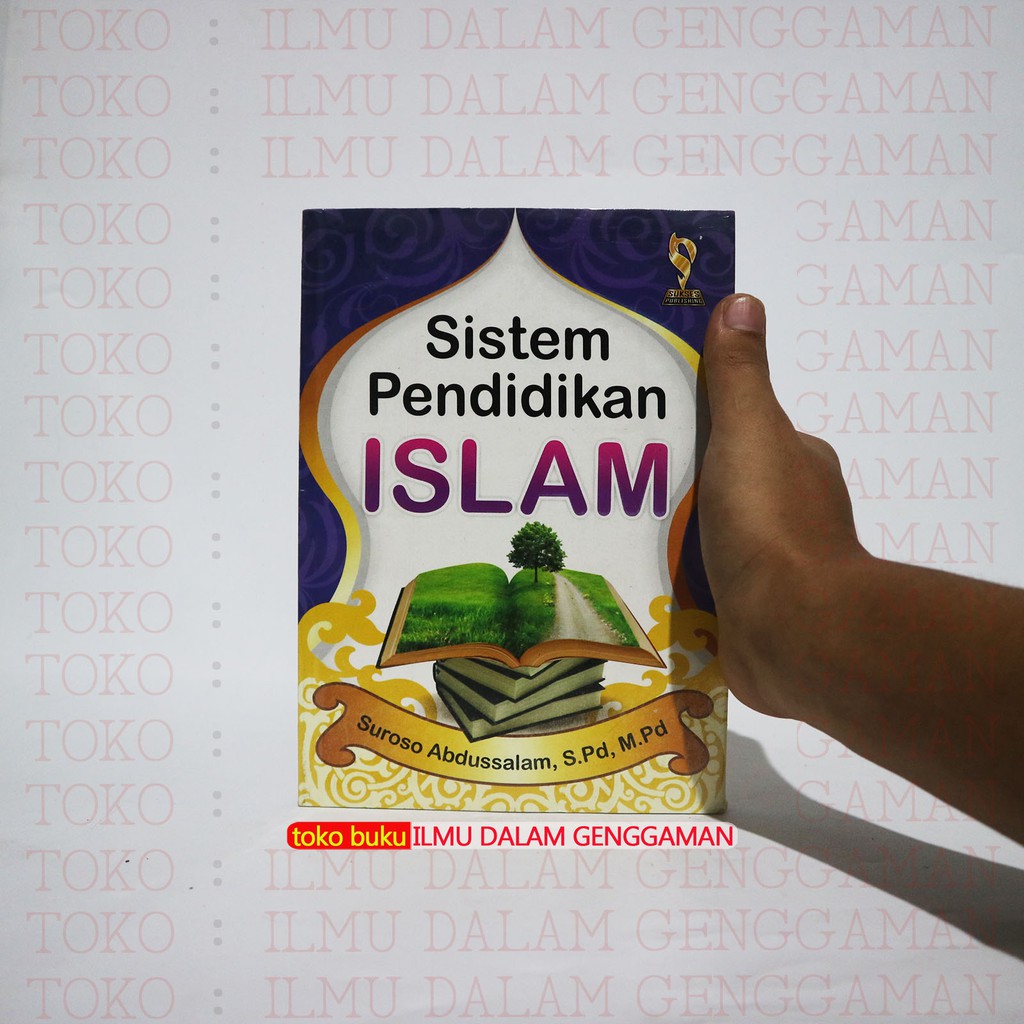 Sistem Pendidikan Islam - Sukses Publishing
