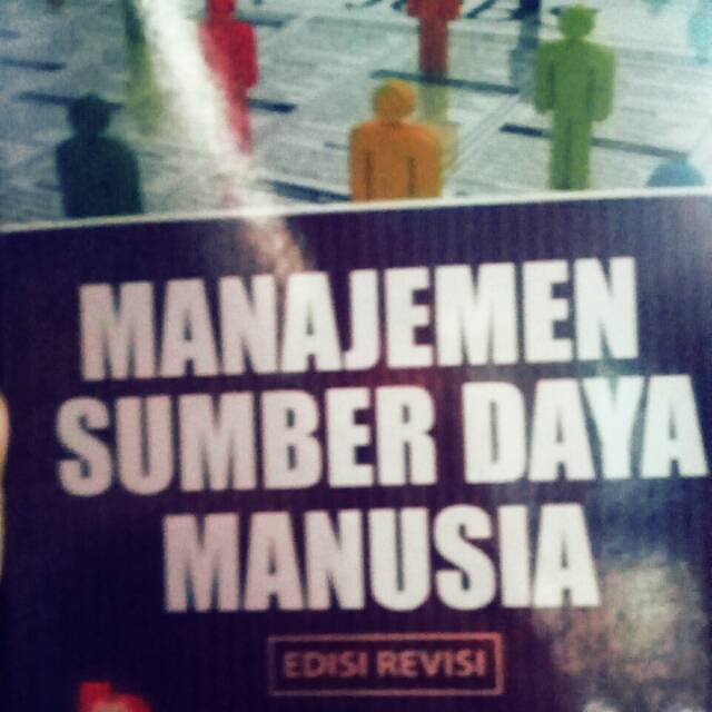 

MANAJEMEN SUMBERDAYA MANUSIA. Edisi revisi