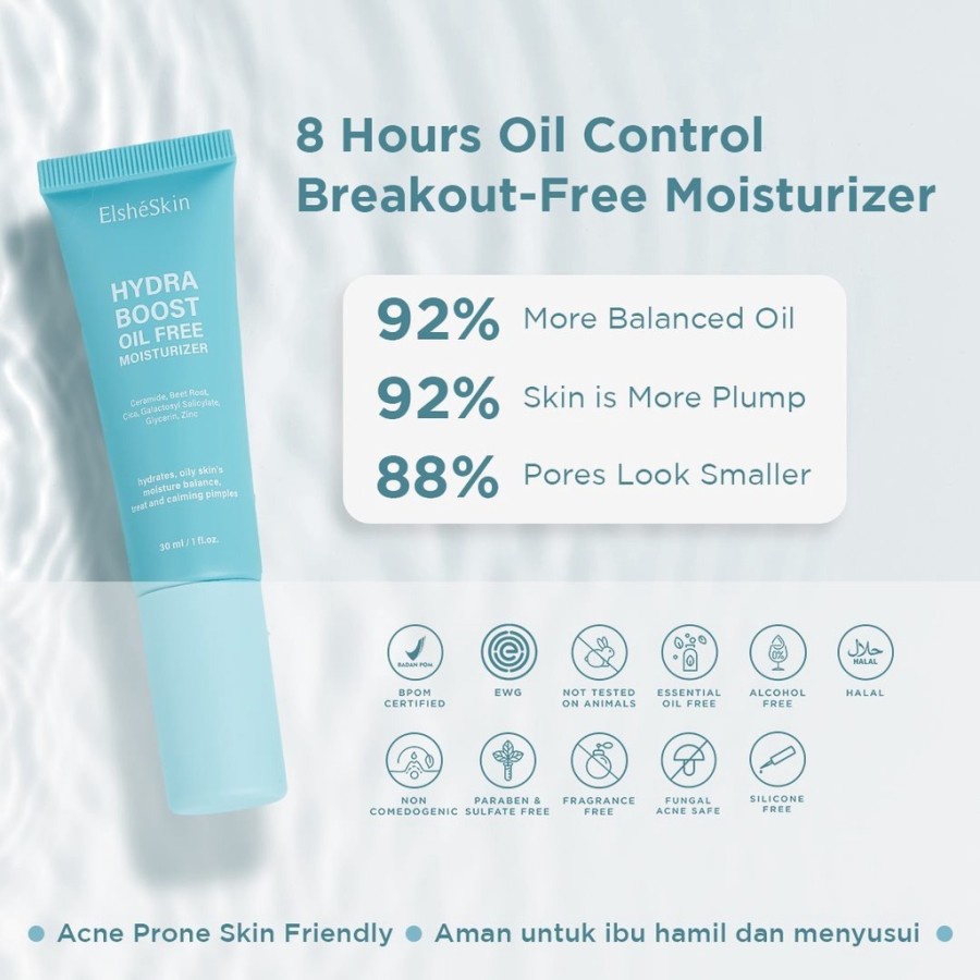 BPOM ELSHESKIN HYDRA BOOST OIL FREE MOISTURIZER 30ML / ELSHE SKIN / SYE