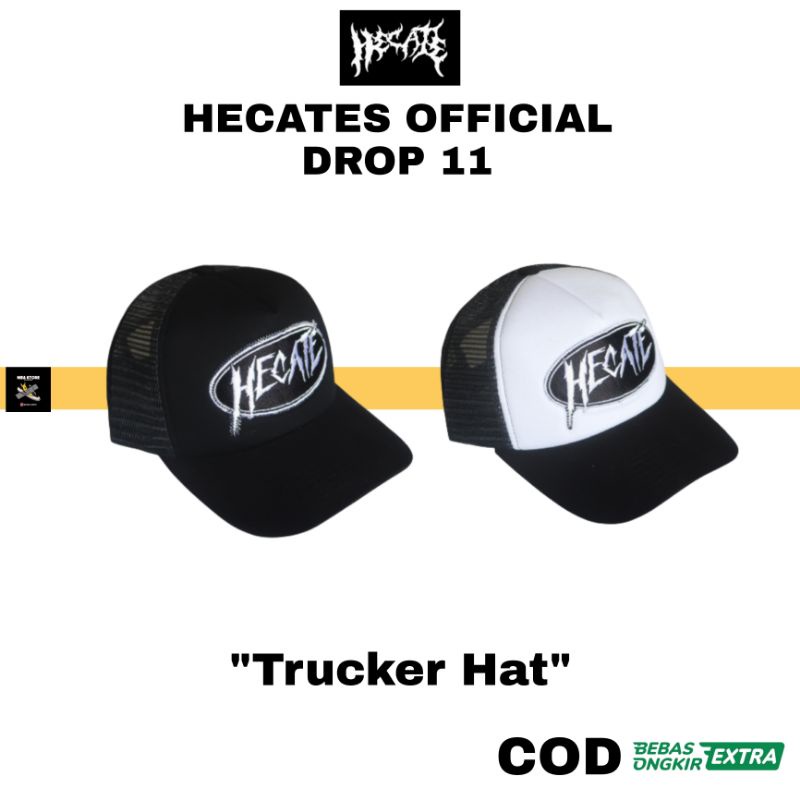 HECATE DROP 11 - TRUCKER HAT / TOPI PRIA / SNAPBACK / FLEXFIT / HECATES UNFINISHED CAP