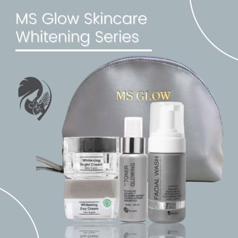 MS GLOW WHITENING SERIES / PAKET WAJAH MS GLOW WHITENING / PAKET WAJAH KULIT KUSAM/ SKINCARE KULIT N