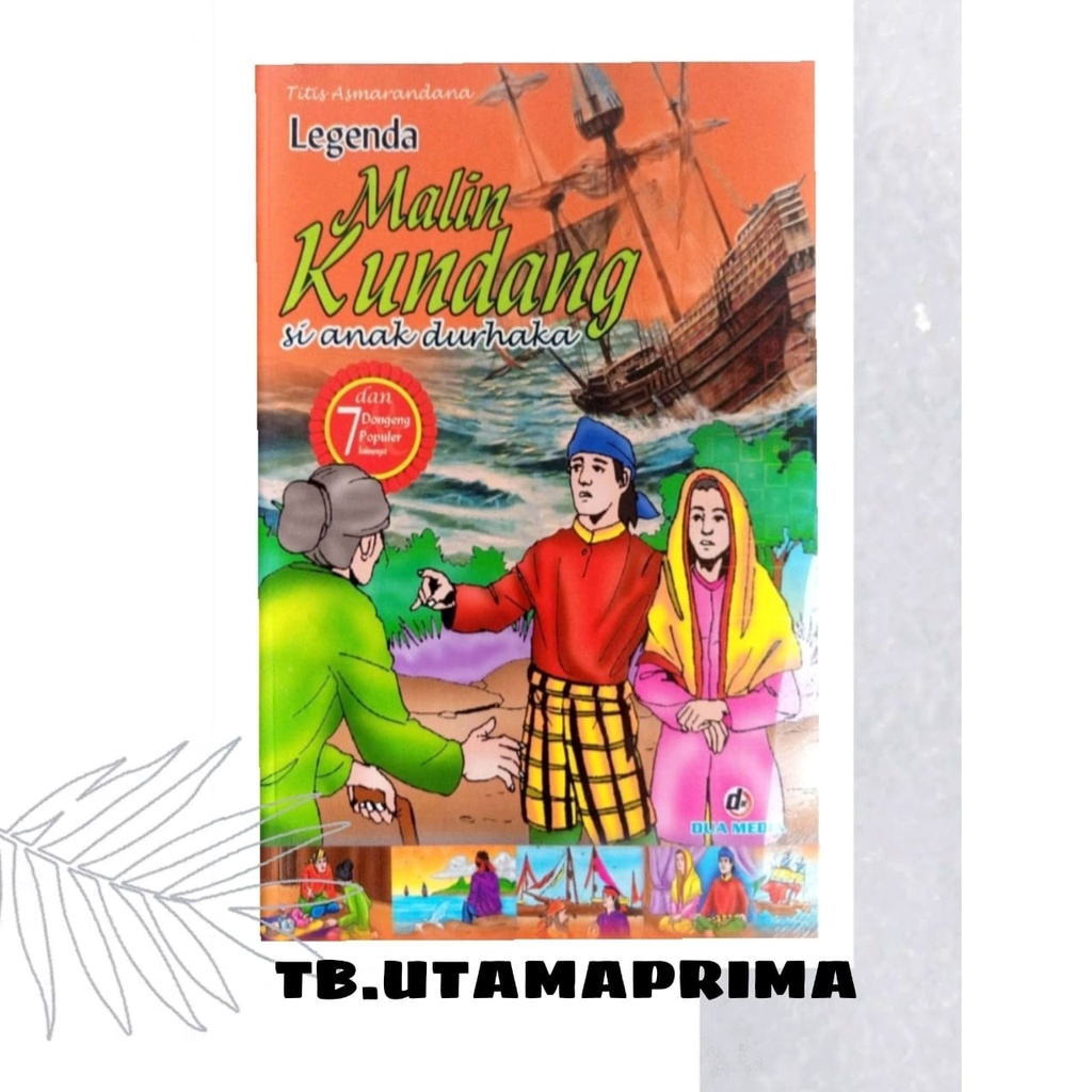 Jual LEGENDA MALIN KUNDANG SI ANAK DURHAKA | Shopee Indonesia