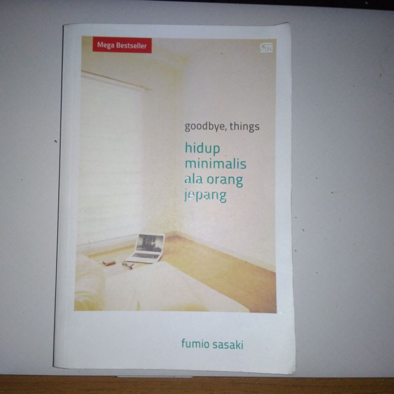 Preloved Goodbye Things Hidup Minimalis ala Orang Jepang Fumio Sasaki