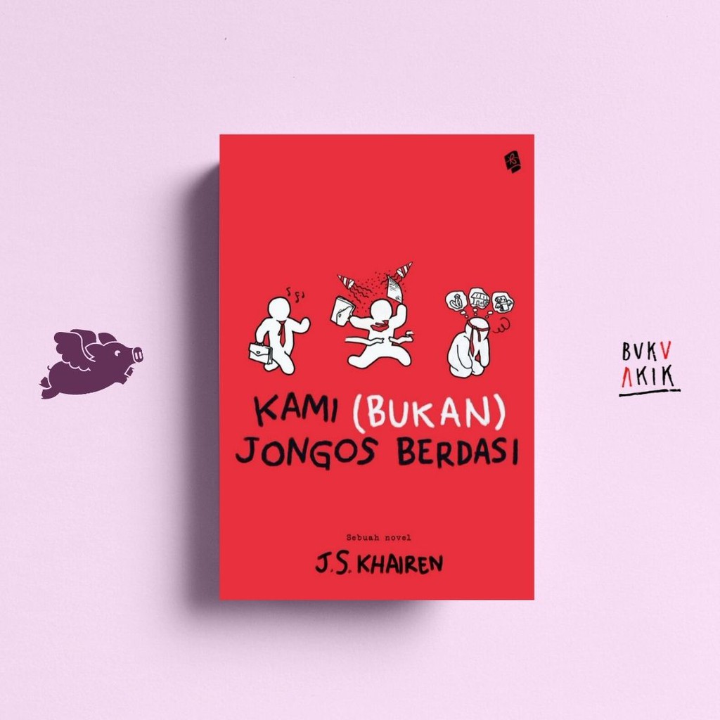 Kami (bukan) Jongos Berdasi - J.S Khairen