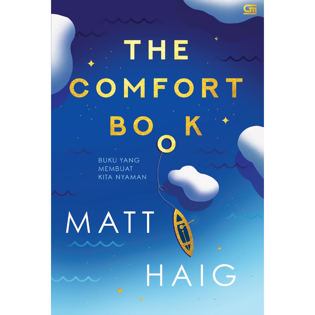 THE COMFORT BOOK (BUAT YANG MEMBUAT KITA NYAMAN) KARYA MATT HAIG