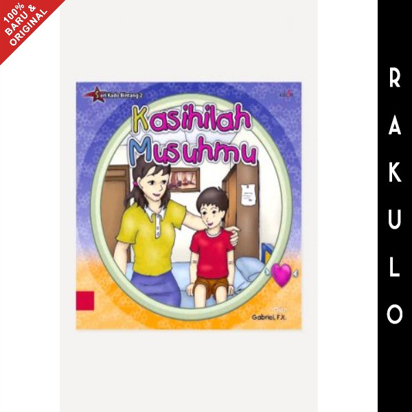 Buku Kasihilah Musuhmu (SKB2) - Gabriel F.X. Didik Bagiyowinadi Pr