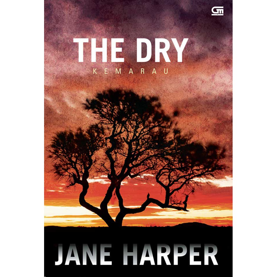 The Dry (Kemarau) - Jane Harper