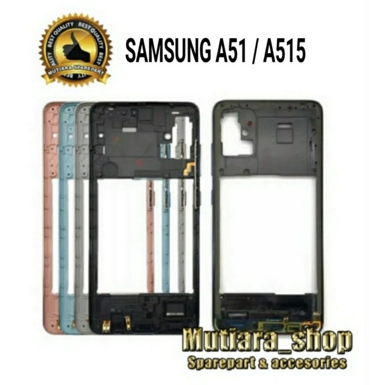 BAZEL / TUTUP MESIN /  TULANG RANGKA SAMSUNG A51 A515