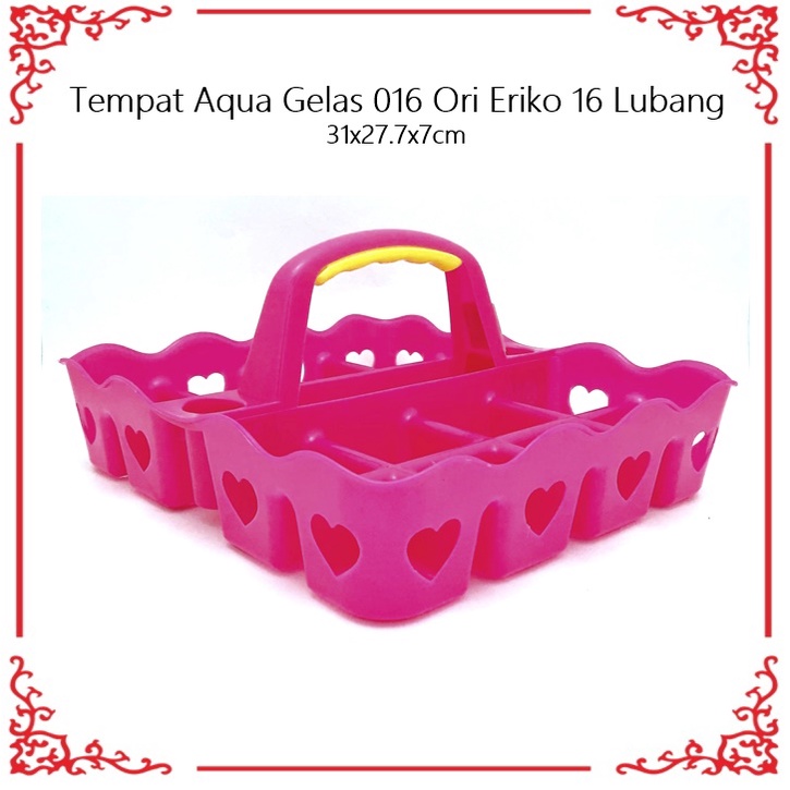 Tempat Aqua Gelas/Wadah  016 Ori Eriko 16 Lubang