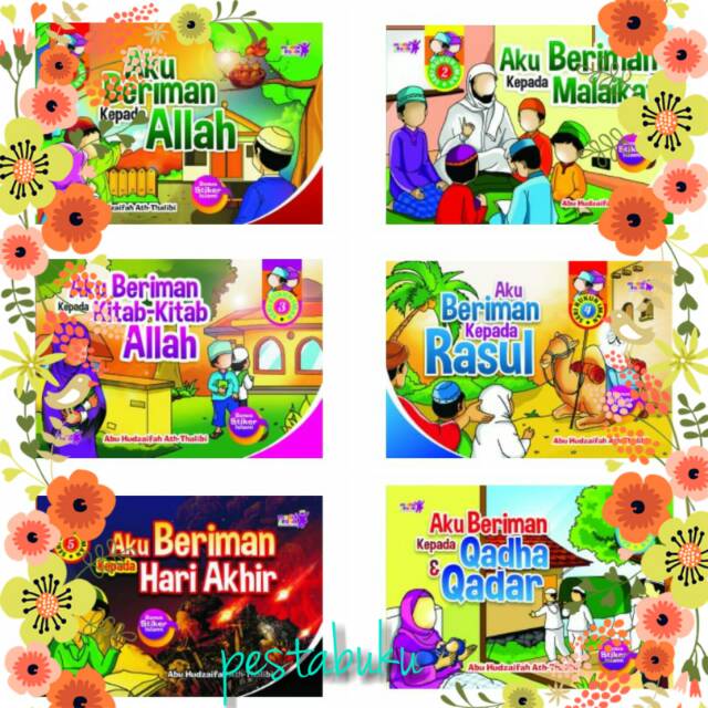 Paket 6 Buku Seri Rukun Iman Beriman Kepada Allah Malaikat Kitab Rasul Hari Akhir Wae Ya Qadar Shopee Indonesia