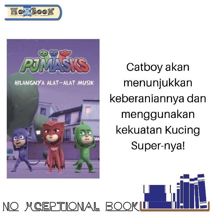 BUKU PJ MASKS: HILANGNYA ALAT-ALAT MUSIK