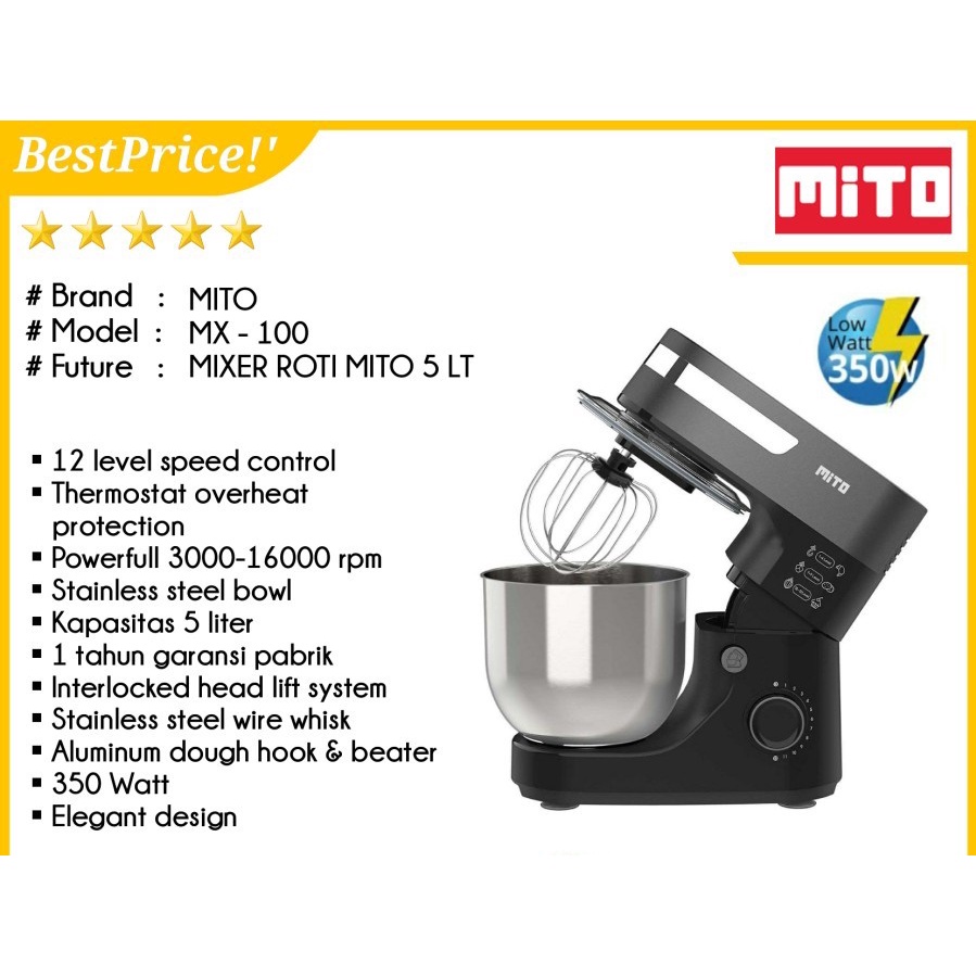 MIXER ROTI MITO MX-100 MX 100 LOW 350 WATT 5 LITER
