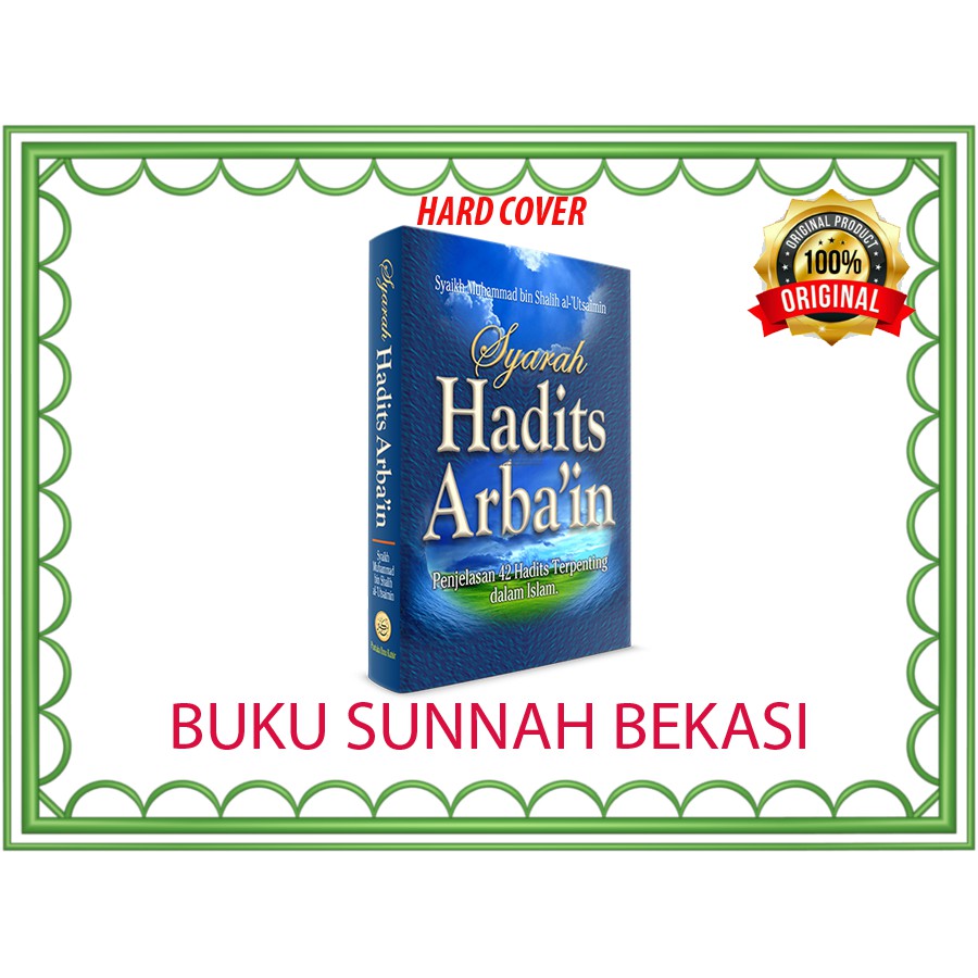 Syarah Hadits Arbain | Pustaka Ibnu Katsir