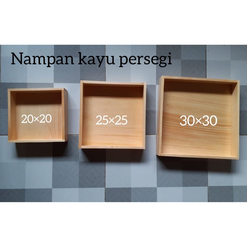 Baki Kayu / Nampan Kayu Pinus 25x25x5 cm Tanpa Lubang