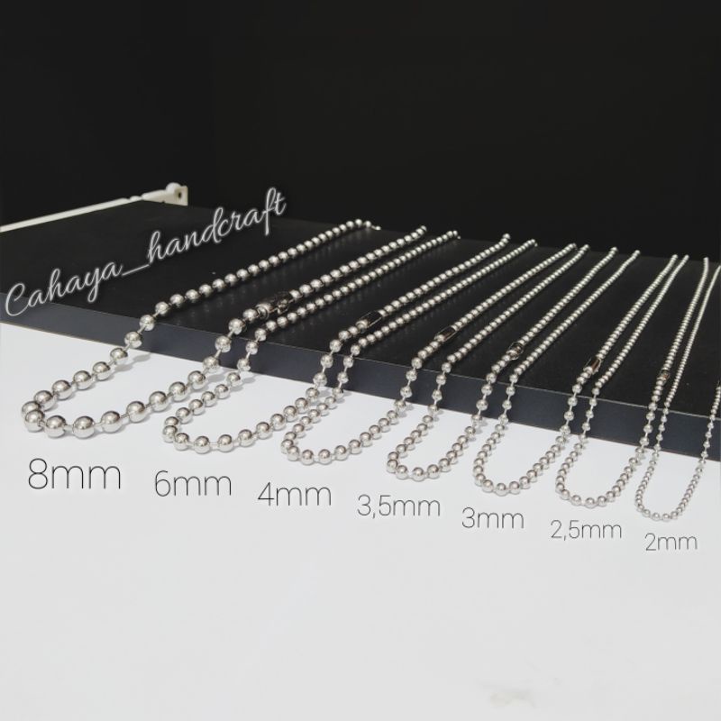 Kalung Baja Import Premium Bola Tahan Karat Ukuran 2mm,3mm,4mm,8mm