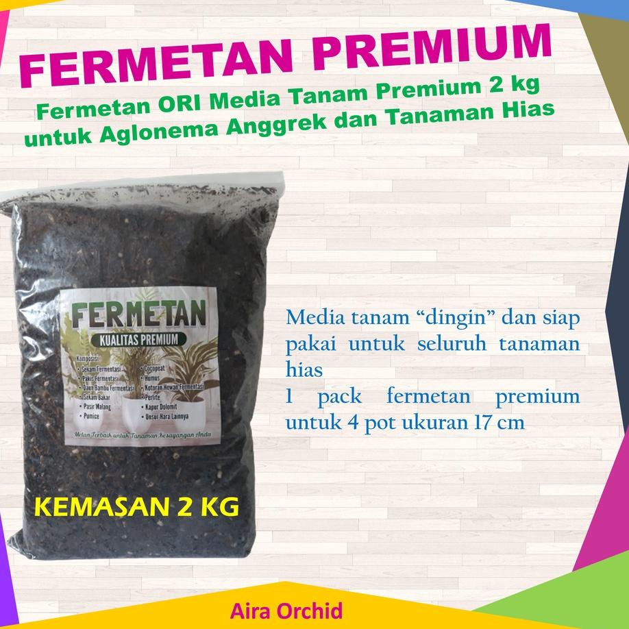 Terbaru Fermetan ORI Media Tanam Premium 2 kg untuk Aglonema Anggrek dan Tanaman Hias 76 ✱