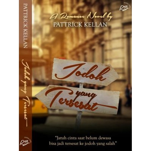 Jodoh Yang Tersesat - Pattrick Kellan