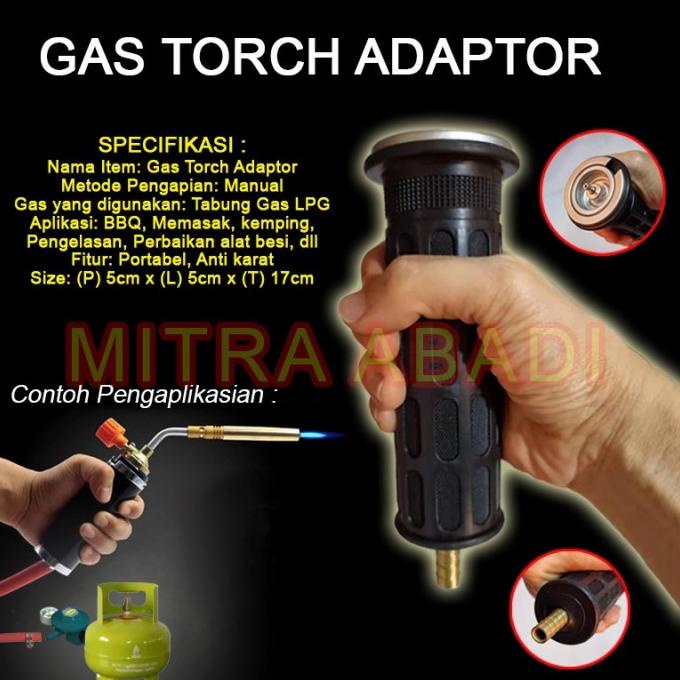 Gas Torch Adaptor / Adaptor Kepala Gas Pemantik