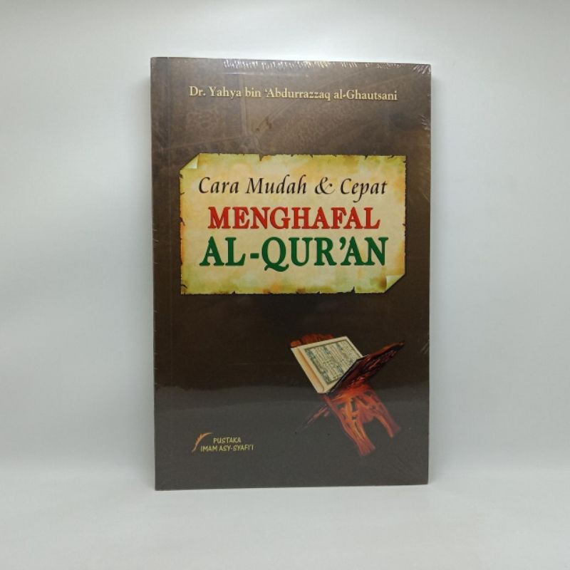 Cara Mudan Dan Cepat Menghafal Al-Quran
