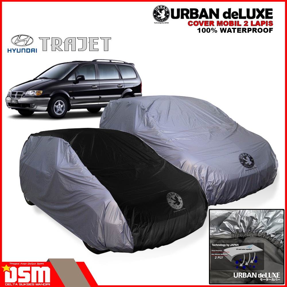 Urban Deluxe Cover Mobil 2 Lapis Hyundai Trajet / 100% Waterproof Dan Anti Gores