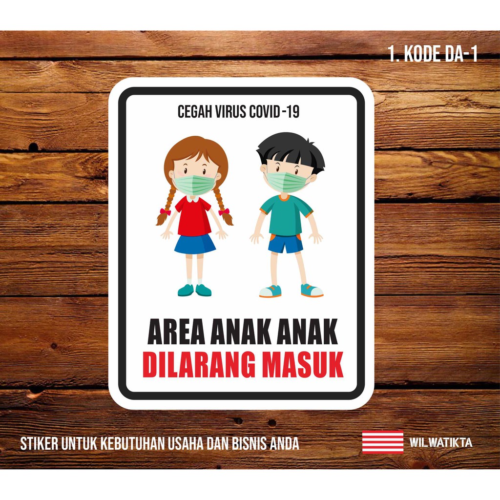 

01-Stiker Anak Anak Dilarang Masuk ( Min 2 Pc )