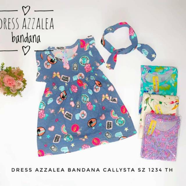 BEBAS PILIH MOTIF Dress Azzalea Baju Anak Callysta dan Bandana