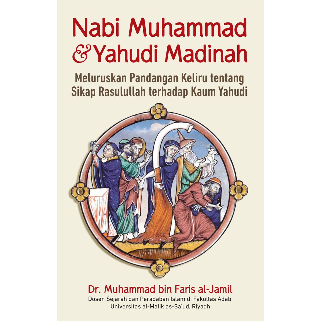 Nabi Muhammad Dan Yahudi Madinah Sejarah Islam Shopee Indonesia