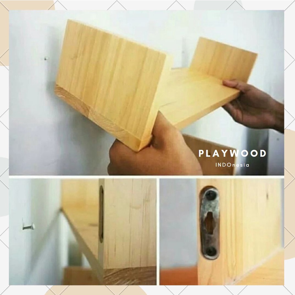 PlayWood - Rak Ambalan Kayu Jati Belanda Melayang / Rak Dekorasi Minimalis / Rak ambalan serbaguna